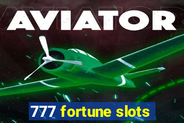 777 fortune slots